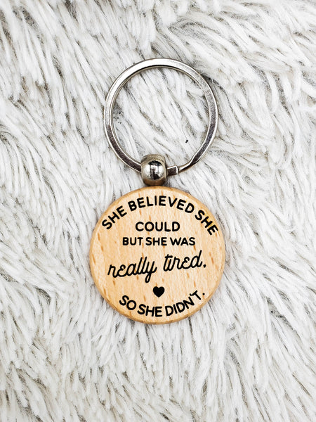 She Believed She Could Keychain