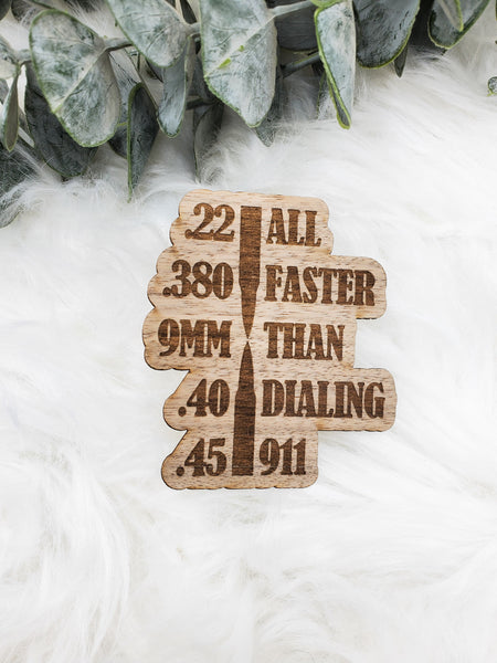 All Faster Than Dialing 911 Sticker
